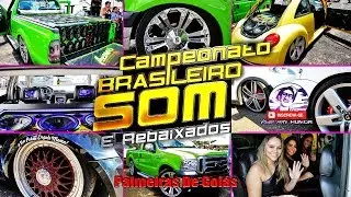 Campeonato Brasileiro de som  e rebaixados  etapa Palmeiras de Goiás 2017