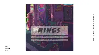 [FREE] Melodic Trap Loop Kit Sample Pack - 'RINGS' Royalty Free Loops (WHEEZY Type Samples)