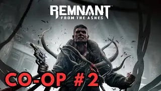Kuzenle Remnant: From the Ashes Co-op  Bölüm 2 ( Abone Olup Like Atmayan Sevmediği Takımlı Olsun 😜🤣)