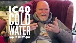 ic40 cold water issue?