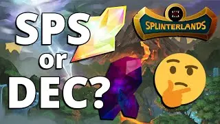 SPS or DEC in SPLINTERLANDS | What is Better? How to Earn & Swap it?