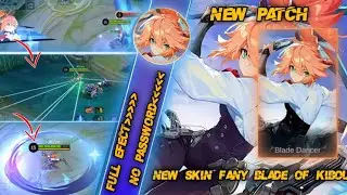 script fanny aspirant Blade of kibou no password || Full efect - Mobile legends