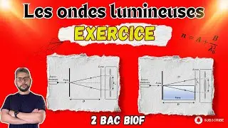 Exercice très important ⚠️ - Correction - Les ondes lumineuses - Extraits d’un examen- 2 BAC PC/ SM