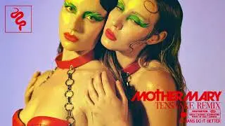 MOTHERMARY "PRAY TENSNAKE REMIX"