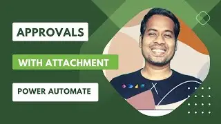 Send Approvals with Attachment from File Datatype Column from Dataverse using Power Automate