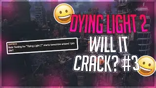 Dying Light 2 - Update #3