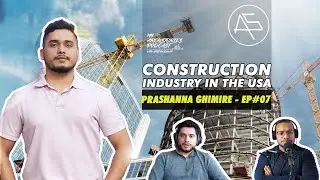 Episode 07: Uncovering the Gaps: Architectural Education, BIM, AI in Construction, Prashanna Ghimire