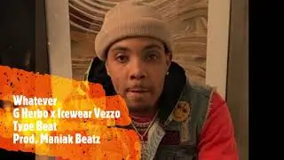 Whatever - G Herbo x Icewear Vezzo type Beat