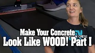 Make Your Concrete Look Like WOOD! PART 1 | Design Crete DIY