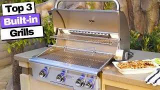 Best Built In Grills 2023