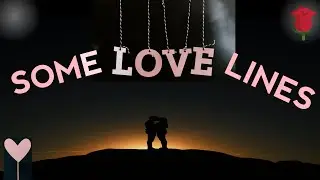 15 pickup lines for your love partner / Some love lines