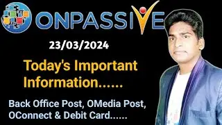 Today's Important Information About Debit Card, Back Office Post, OMedia Post & OConnect 