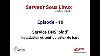 Intro  Machine Linux - Episode 10 - DNS  Installation et config de base