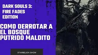 Dark Souls 3: Asentamiento de los No Muertos  [Trucos y Guia] Boss Fight El Gran Bosque Putrido