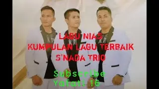 Kumpulan Lagu Terbaik S'nada Trio dengan Lirik