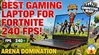 🎮🏆 BEST GAMING LAPTOP FOR FORTNITE 240 FPS!