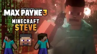 Max Payne 3: Minecraft Steve Gameplay! (Texture Mod)
