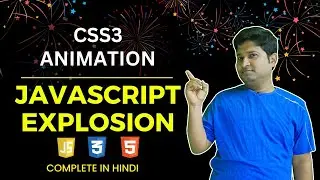 💥CSS3 Animation with JavaScript Explosion 💥