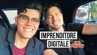 IMPRENDITORE DIGITALE A LOS ANGELES • Episodio 262 ft. @StefanoMongardi