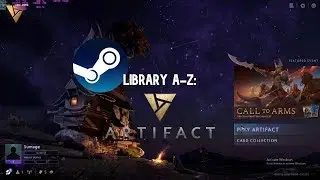 Steam Library A-Z: Artifact