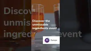 Discover the unmissable ingredients event | Fi Europe