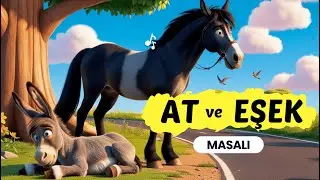 At ve Eşek Masalı / Masal Dinle/ Çocuk Masalları / Hikaye Dinle/ Hikayeler / (Masallar)