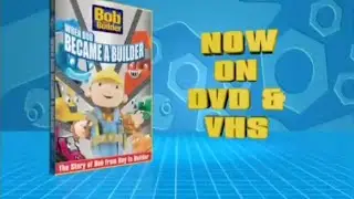 Bob the Builder When Bob Became A Builder DVD & VHS Trailer (Now Available Version)