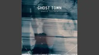 GHOST TOWN