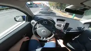 POV Drive Renault CLIO 3 24.08.2024