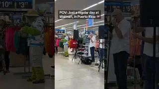 Things you see in the Walmart, Puerto Rico 🇵🇷 #puertorico