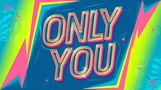 Only You