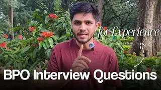 BPO Interview Questions for Experience ( Commonly Asked Questions ) Must Know