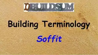 Building Terminology - Soffit