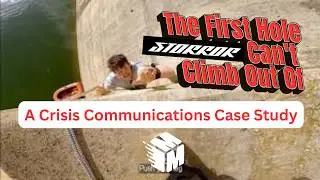 The First Hole Storror Can't Climb Out Of: A Crisis Communications Case Study