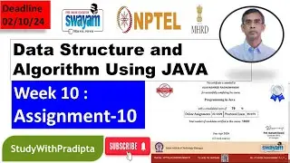 NPTEL Data Structure and Algorithms using Java Week 10 Assignment 10 Answers Solution Quiz | 2024