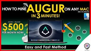 How To Mine Augur On Any MAC | Intel or M1 | REP | Fast and Easy | Beginner Guide