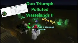 Duo Triumph Polluted Wastelands II | TDS