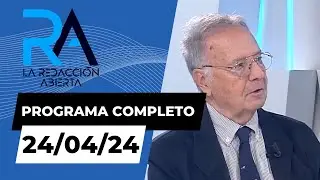 La Redacción Abierta | 24/04/24