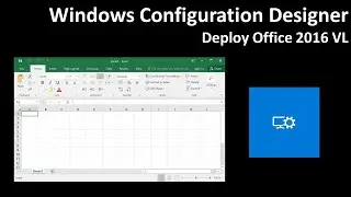Windows Configuration Designer: Deploy Office 2016 VL