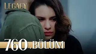 Emanet 760. Bölüm | Legacy Episode 760