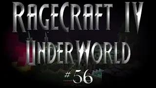 Ragecraft IV - Episode 56: Searching For Shards