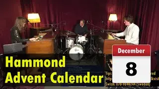 Hammond Advent calendar, Dec 8th - Double organ madness