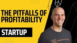 Why is EVERYONE Talking About Profitability in the Startup World?