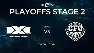 DCG vs CFO | Playoffs Stage 2 Day 6 | PCS Summer Split (2024)