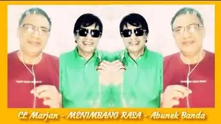 Menimbang Rasa - Abunek Banda Feat CL Marjan