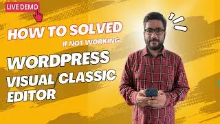 How to Fix Wordpress - Classic Editor if not working and install already plugin - then what i do ?