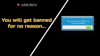 You may get banned for no reason, without warning - Arboren MS