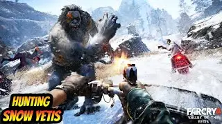 Hunting SNOW YETI'S In The SNOW MOUNTAINS - Far Cry 4: Valley Of Yetis Gameplay
