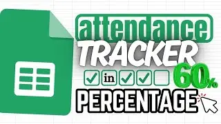 Google Sheets: Attendance Tracker in Percentage (With Progress Bar)