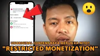 🤔 Restricted Monetization dahil sa UNORIGINAL CONTENT? 🤔 
